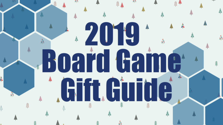 2019 Board Game Gift Guide