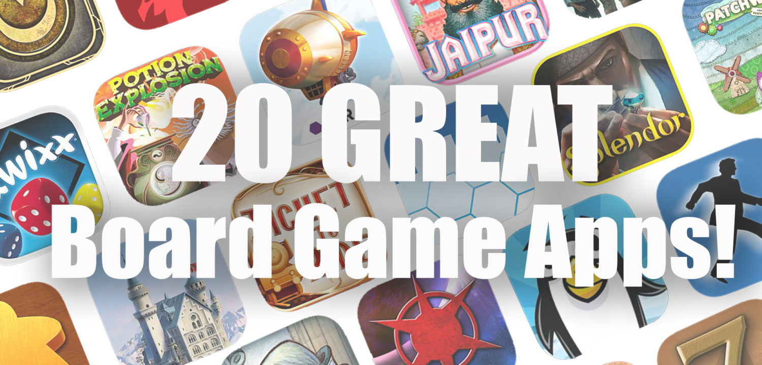 20 Great Board Game Apps The Tabletop Family