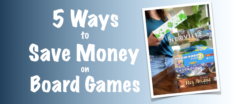 5 Ways to Save Money on Board Games