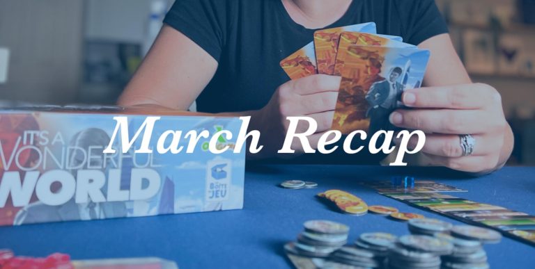 March Gaming Recap