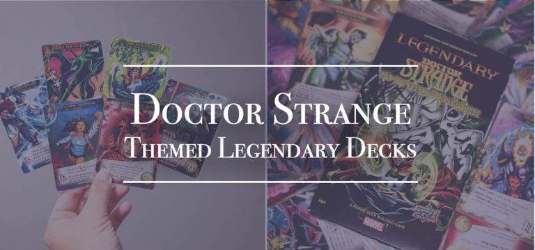 Doctor Strange Themed Marvel Legendary Decks