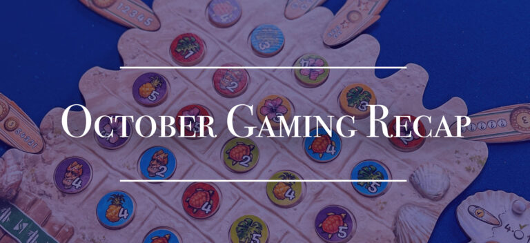 October Board Game Recap
