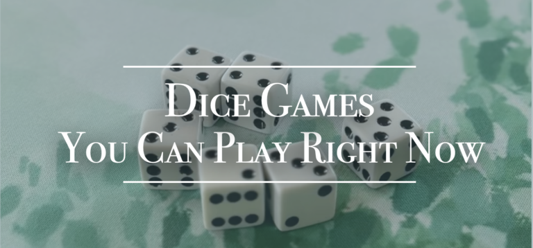 Dice Games You Can Play Right Now