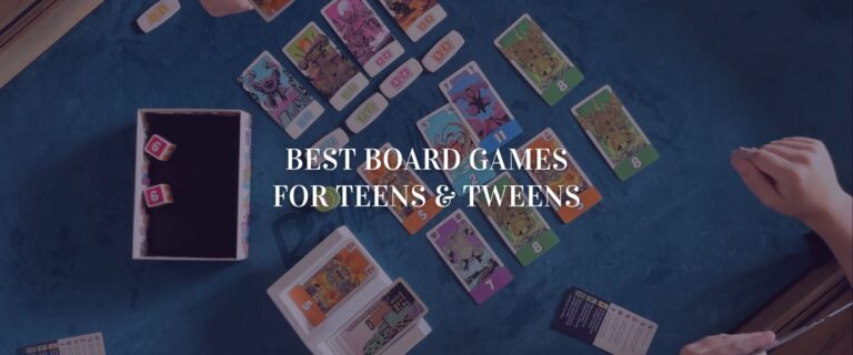Best Board Games for Teens and Tweens
