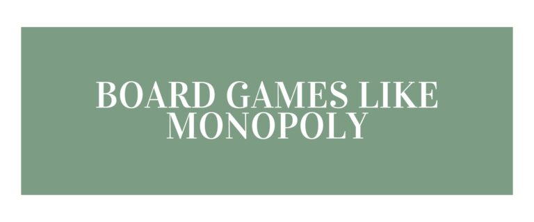 Board Games Like Monopoly