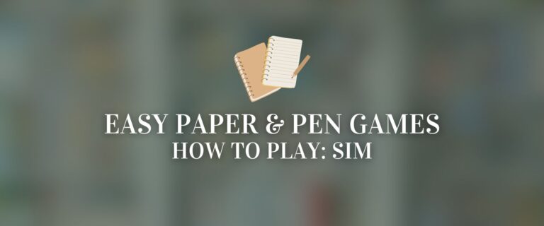 Paper and Pen Games: How to Play SIM